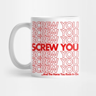 Screw You Mug